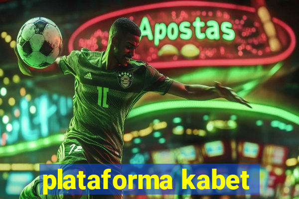 plataforma kabet